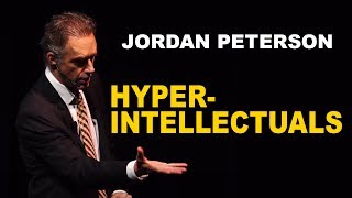 Jordan Peterson Advice for HyperIntellectual People [upl. by Ecerehs613]