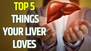 Nourishing Your Liver 5 Essentials for a Healthy Life [upl. by Gerri]