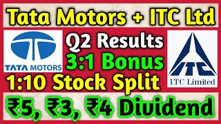 Tata Motors Q2 Results • ITC Ltd • Stocks Declared High Dividend Bonus amp Split With Ex Dates [upl. by Aidne]