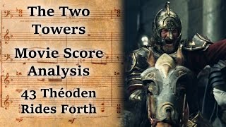 243 Théoden Rides Forth  LotR Score Analysis [upl. by Holmes581]