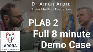 PLAB 2 Demo Case  Dr Aman Arora  Full Consultation Example [upl. by Raul]