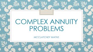 Complex Annuity problems [upl. by Nadler100]