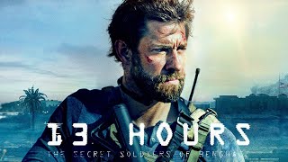 13 Hours The Secret Soldiers of Benghazi 2016 Movie  Chami Movies  Full Movie Fact amp Review Film [upl. by Airyt997]