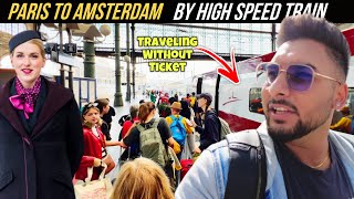 Paris to Amsterdam by HighSpeed Thalys Bullet Trainquot🚄 FIRST DAY IN AMSTERDAM NETHERLANDS 🇳🇱 [upl. by Nired]