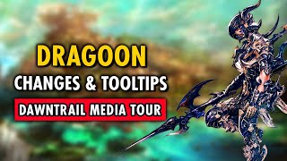 Dawntrail DRAGOON Changes amp Tooltips  FFXIV Media Tour [upl. by Lussi405]