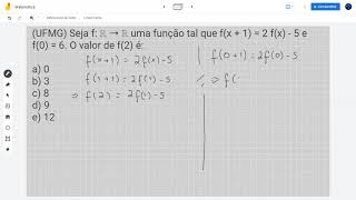 UFMG Seja f ℝ ➝ ℝ uma função tal que fx  1  2 fx  5 e f0  6 O valor de f2 é [upl. by Felipa]