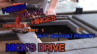 Installing Hidden Hinges on Jon boat Hatches Carpet Update Episode 5 14 ft Jon Boat Project [upl. by Nayrb]