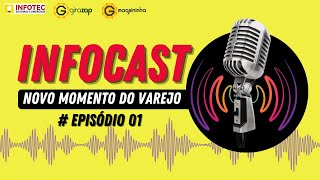 InfoCast  Novo Momento do Varejo com Jorge Regis [upl. by Orville]