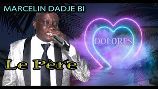 Marcelin Dadje Bi  dolores [upl. by Phelps]