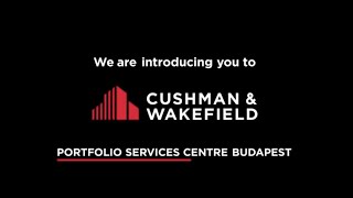 Cushman amp Wakefield Portfolio Services Center PSC Budapest [upl. by Seidler]