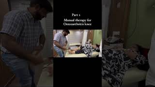 Manual therapy for Osteoarthritis knee part 2 [upl. by Idrahs]