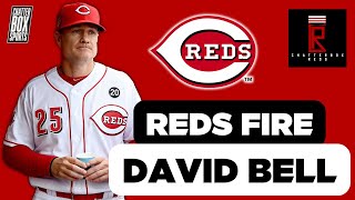 BREAKING CINCINNATI REDS FIRE MANAGER DAVID BELL [upl. by Karlie]