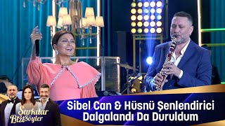 Sibel Can amp Hüsnü Şenlendirici  Dalgalandım Da Duruldum [upl. by Aufmann82]