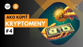 Kde si Kúpiť Kryptomeny TOTO SÚ 4 MOŽNOSTI 4 kryptomeny btc bitcoin [upl. by Humbert]