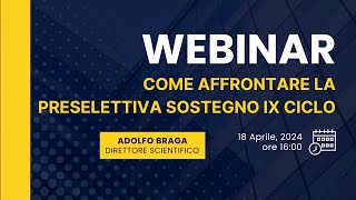 Webinar Come affrontare la preselettiva Sostegno IX ciclo  Prof Adolfo Braga [upl. by Katha]