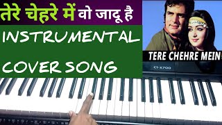 Tere Chehre Men Woh Jaadu Hai  Instrumental Cover Song Dharmatma I Casio Ctx700 [upl. by Aryamo]