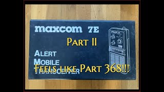 Maxcom 7E  Part 2 Feels like Part 368 [upl. by Ala259]