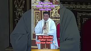 Best Homily by Father Jowel Jomarsus Gatus 🙏🏻🤗🥰❤️🙏🏻💙 homily catholic catholicchurch youtuber [upl. by Menendez443]