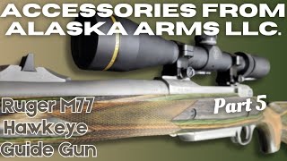 Making the Ruger M77 Hawkeye Guide Gun Better with Alaska Arms LLC Scope Rings and Floor Plate [upl. by Kenrick]