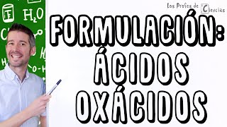 Formulación Ácidos Oxácidos [upl. by Gudren399]