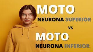 Motoneurona Superior VS Motoneurona Inferior [upl. by Nerot]