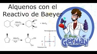 REACCION DE ALQUENOS CON EL REACTIVO DE BEAYER  Química Profe Germán [upl. by Castro717]