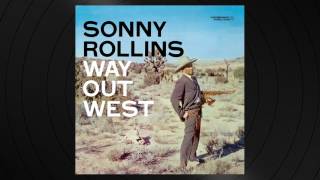 Im An Old Cowhand by Sonny Rollins from Way Out West [upl. by Demp]