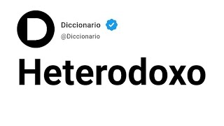 Heterodoxo Significado En Español [upl. by Chas]