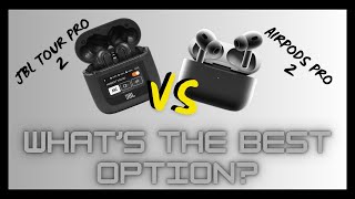 JBL Tour Pro 2 vs AirPods Pro 2 Which is the Best Earbuds Choice [upl. by Haissi]