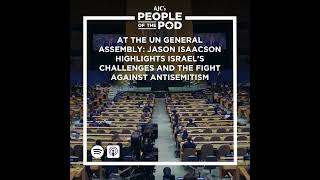 At the UN General Assembly Jason Isaacson Highlights Israels Challenges and the Fight Against A [upl. by Fonsie]