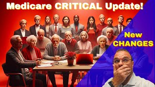 CRITICAL Medicare Update You Need to See [upl. by Lladnar]