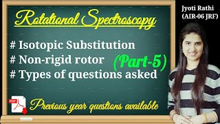 Isotopic effect in Rotational spectraIsotopic substitutionNon rigid rotator in Hindicsirnet gate [upl. by Martineau]