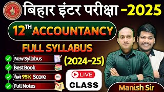 12th Accountancy Syllabus Bihar Board 2025  Class 12 Accountancy Syllabus 202425 Bihar Board [upl. by Mersey]