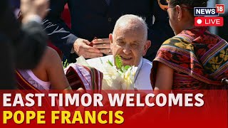 Pope Francis LIVE  Pope Francis Visits East Timors Dili LIVE  Pope Francis Latest News  N18G [upl. by Ezri]