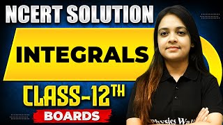 INTEGRALS  NCERT Solutions  MATHS Chapter 10  Class12th Boards [upl. by Adiazteb290]