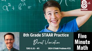 8th Grade STAAR Practice Direct Variation 85E  5 [upl. by Teemus712]