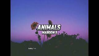 Maroon 5  AnimalsLyricsSoSongs [upl. by Geis716]