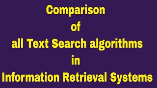 Comparison of all Text search algorithms [upl. by Ruamaj]