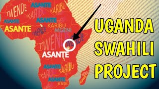 Why UGANDA is Spending Millions on SWAHILI [upl. by Amias]