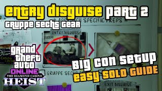 THE BIG CON Guide  ENTRY DISGUISE Pt2  Solo Setup Prep Guide  GTA Online  Diamond Casino Heist [upl. by Aiotal]