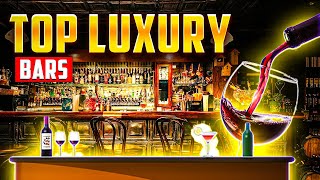 Luxury and Libations The World’s Most Exclusive Bars [upl. by Gnni579]