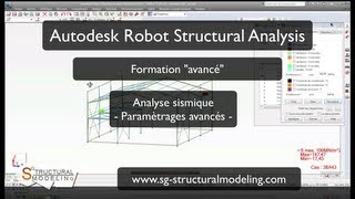 Autodesk Robot  Analyse sismique à lEurocode 8  02  Paramètrages avancés [upl. by Natelson786]