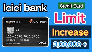 amazon pay icici credit card limit increase  80000 To 300000  🫡 [upl. by Ecylla]