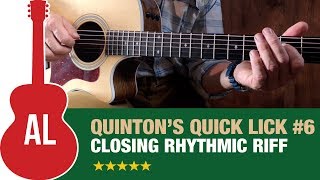 Acoustic Closing Rhythmic Riff  Quintons Quick Lick 6 [upl. by Nebeur]