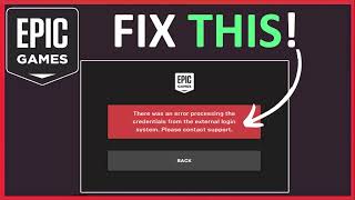 Fix Epic Games quotThere was an error processing the credentials from the external login systemquot 2024 [upl. by Zug]