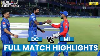 DC vs MI Full Match Highlights Delhi Capitals Beats Mumbai Indians By 10 Runs  IPL 2024 Highlights [upl. by Onaimad]