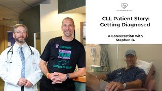 Leukemia Patient Story Getting Diagnosed with CLL  Stephens Story 25  The Patient Story [upl. by Tavy]