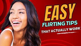 5 SIMPLE Ways to Flirt with Women [upl. by Adiari]