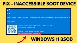 Windows 11 BSOD  Fix Inaccessible Boot Device in Windows 11  2024 [upl. by Burnsed]