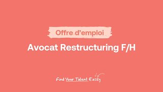 Offre demploi  Avocat Restructuring FH [upl. by Atram]